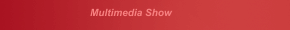 Multimedia Show 